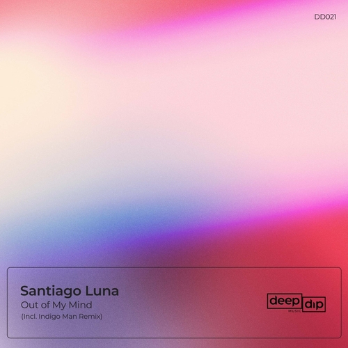 Santiago Luna - Out of My Mind [DD021]